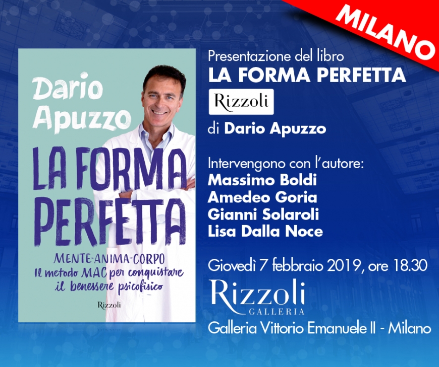 Presentazione del libro LA FORMA PERFETTA di Dario Apuzzo – Giovedì 7 febbraio 2019, ore 18.30 Milano