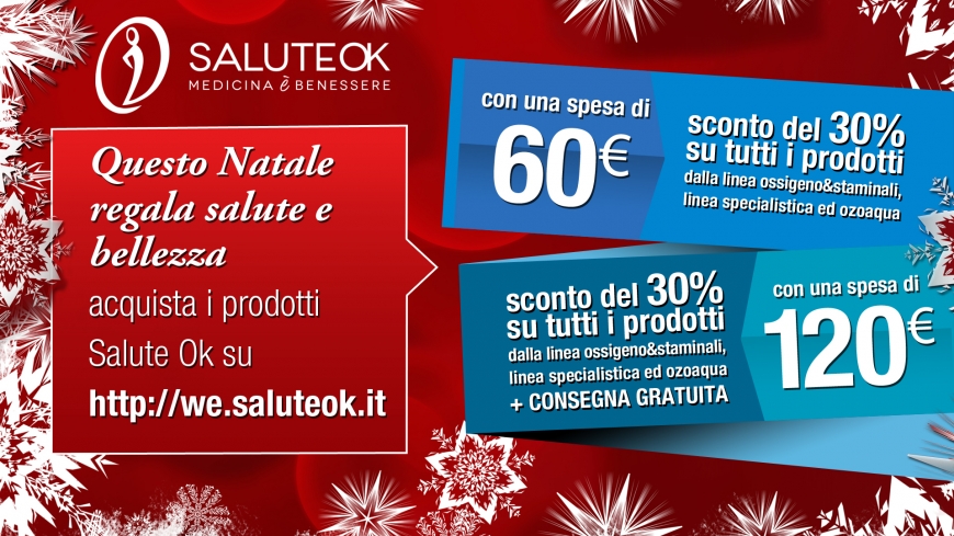 Approfitta subito della promozione natalizia SaluteOk “Regala la bellezza”!